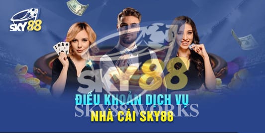 điều khoản dịch vụ sky88