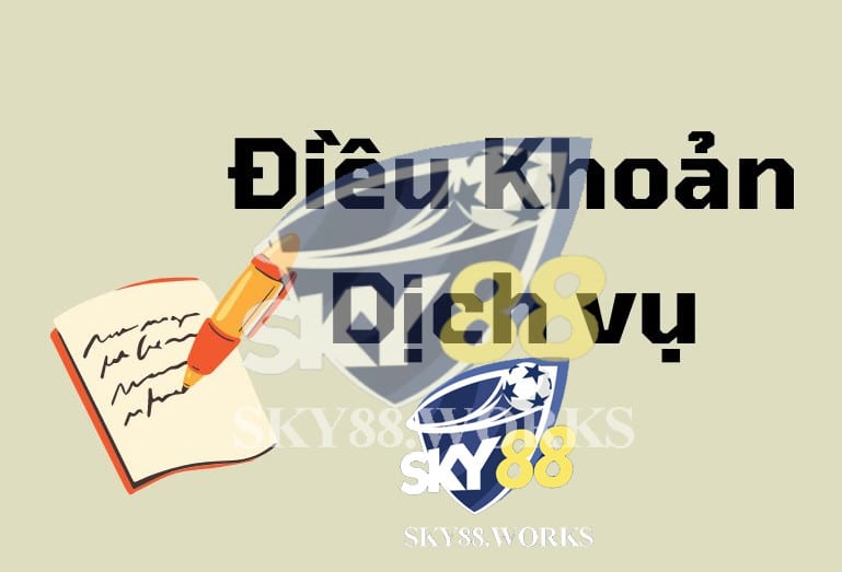 tại sao nên đọc điều khoản dịch vụ sky88