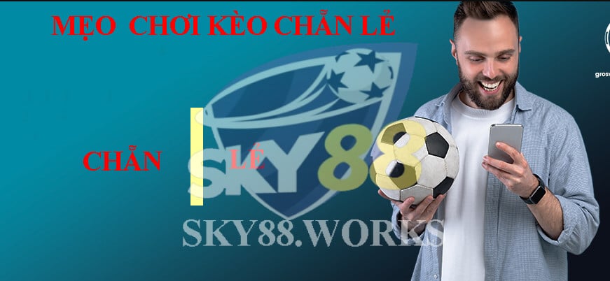 mẹo chơi kèo chẵn lẻ